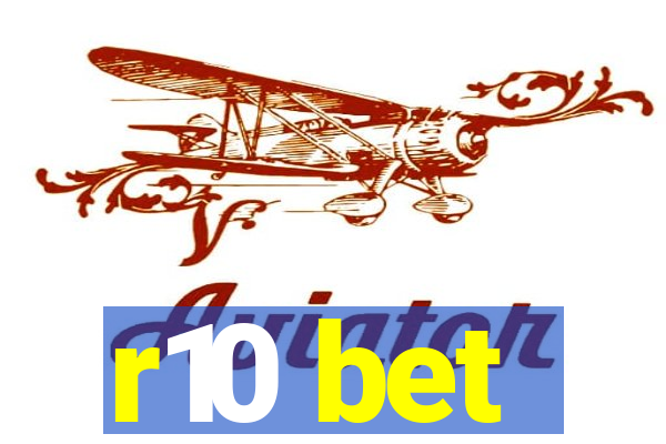 r10 bet